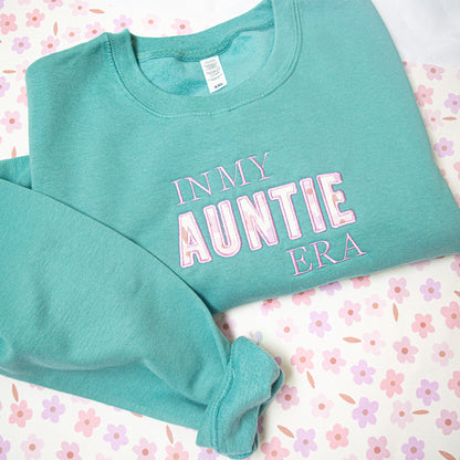 In my Auntie Era Sweatshirt - Little Flower